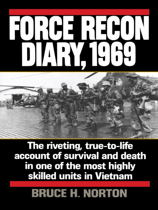 Title details for Force Recon Diary, 1969 by Major Bruce H. Norton - Available